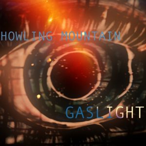 Howling Mountain - Gaslight 7"