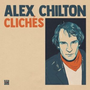 RSD 2024 Alex Chilton - Cliches LP - Burnt Orange Vinyl