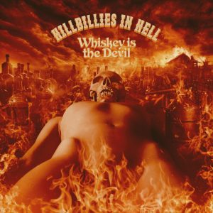 RSD 2024 Various Artists - Hillbillies In Hell: Whiskey Is The Devil LP