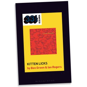 Screamfeeder - Kitten Licks Book by Ben Green and Ian Rogers