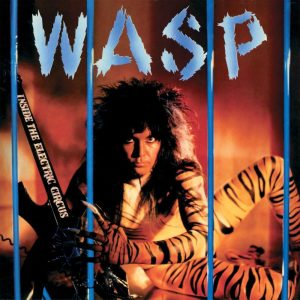 W.A.S.P. - Inside The Electric Circus 40th Anniversary RSD 2026 Half Speed Master Blue & White Marble LP